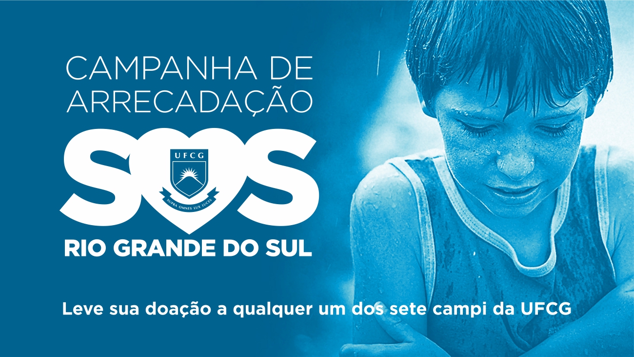 Campanha UFCG - SOS Rio Grande do Sul